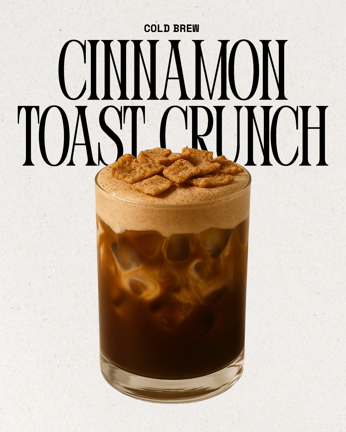 Cinnamon Toast Crunch Cold Brew